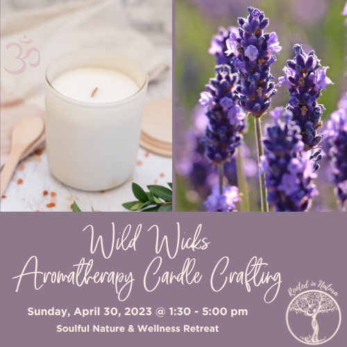 candle making retreat in nature with aromatherapy