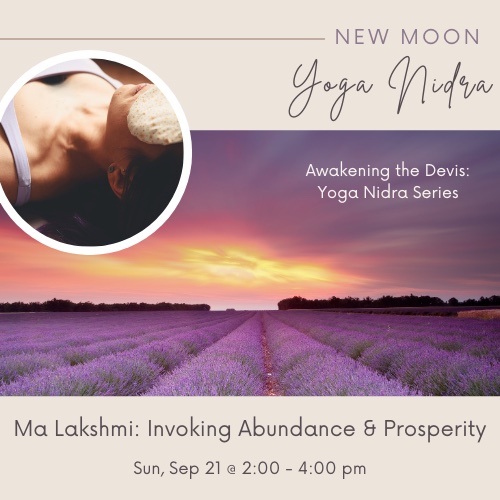 new moon yoga nidra ma lakshmi abundance and prosperity