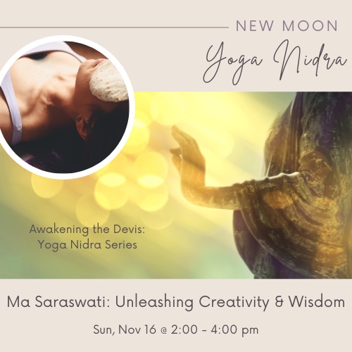 new moon yoga nidra Ma Saraswati Unleashing Creativity and Wisdom